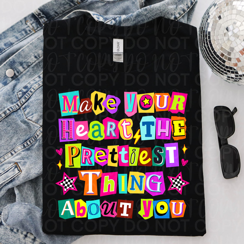 Make Your Heart the Prettiest Thing Positive PNG