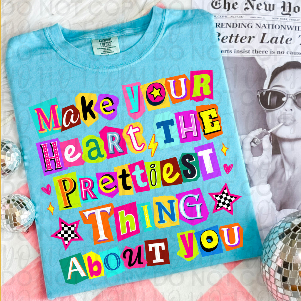 Make Your Heart the Prettiest Thing Positive PNG
