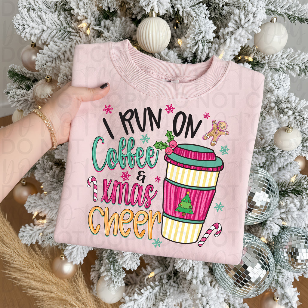 I Run on Coffee & Christmas Cheer PNG