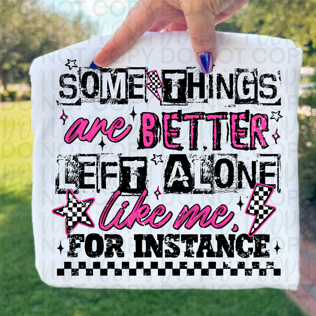 Better Left Alone Snarky PNG