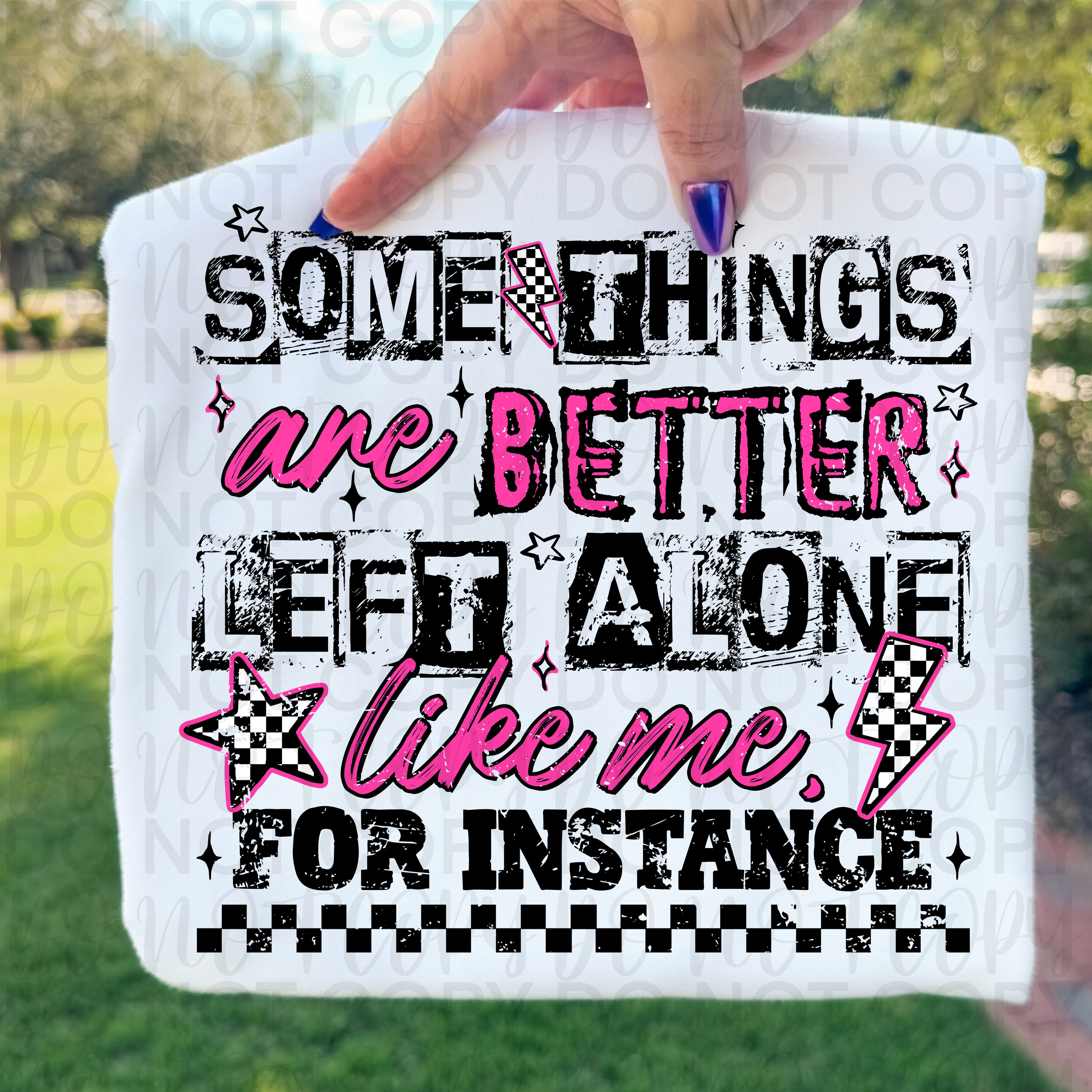 Better Left Alone Snarky PNG