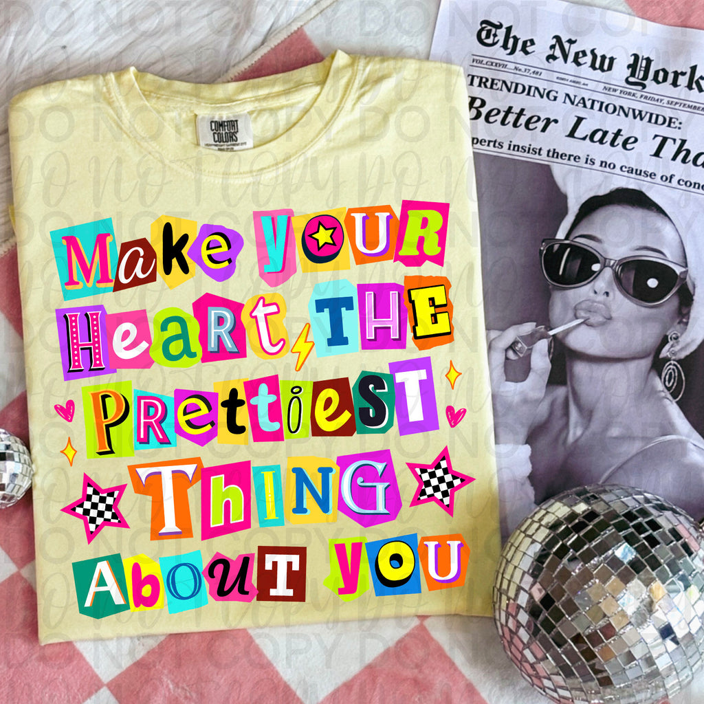 Make Your Heart the Prettiest Thing Positive PNG