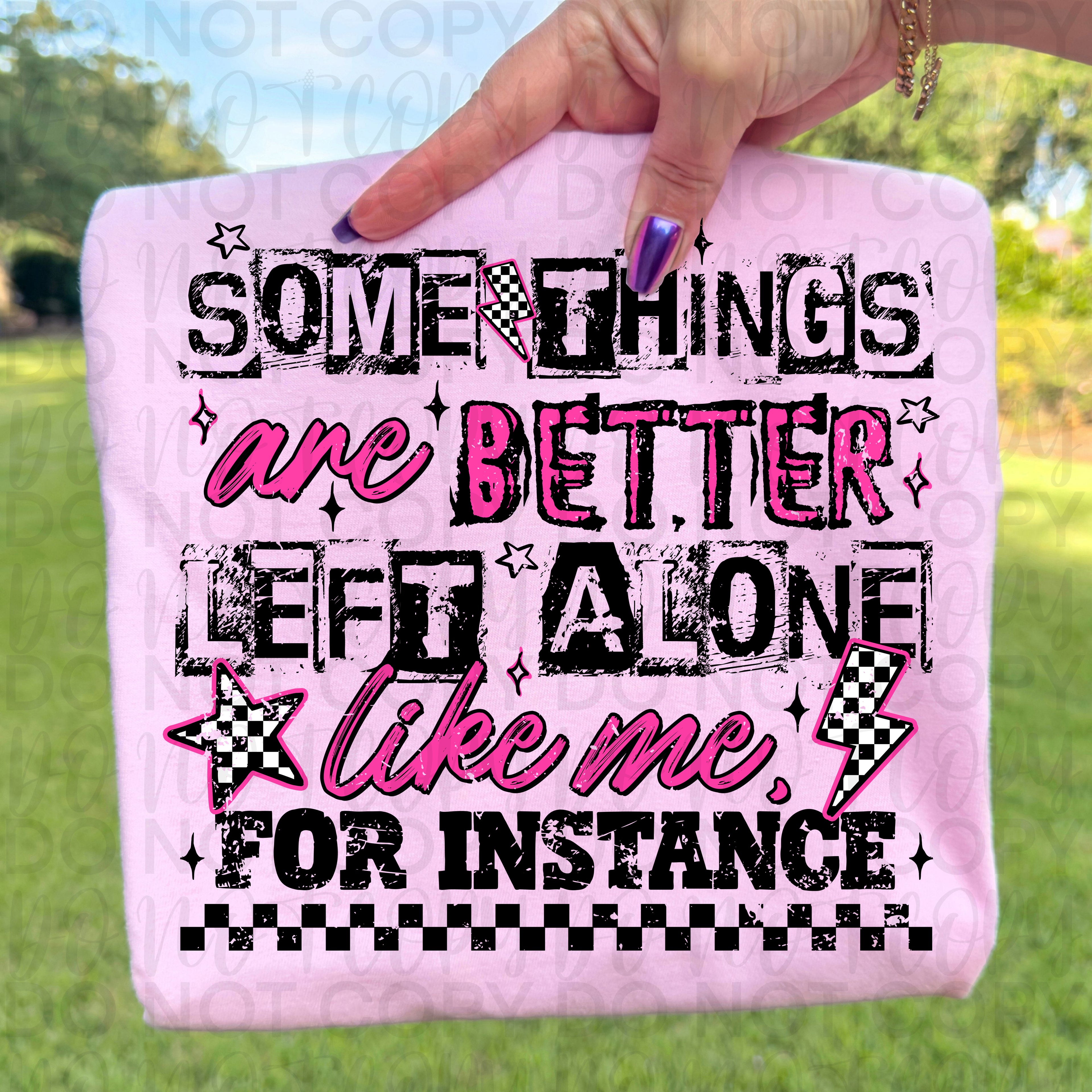 Better Left Alone Snarky PNG