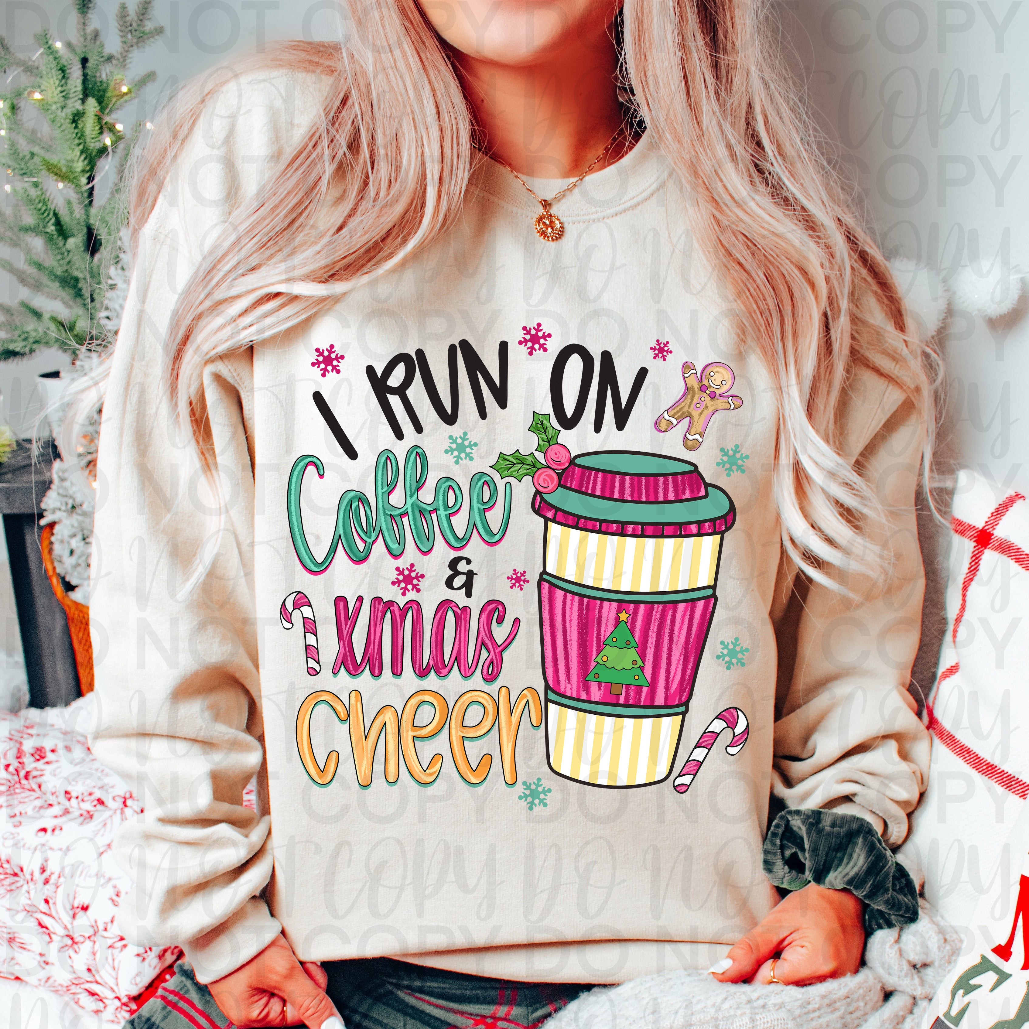 I Run on Coffee & Christmas Cheer PNG