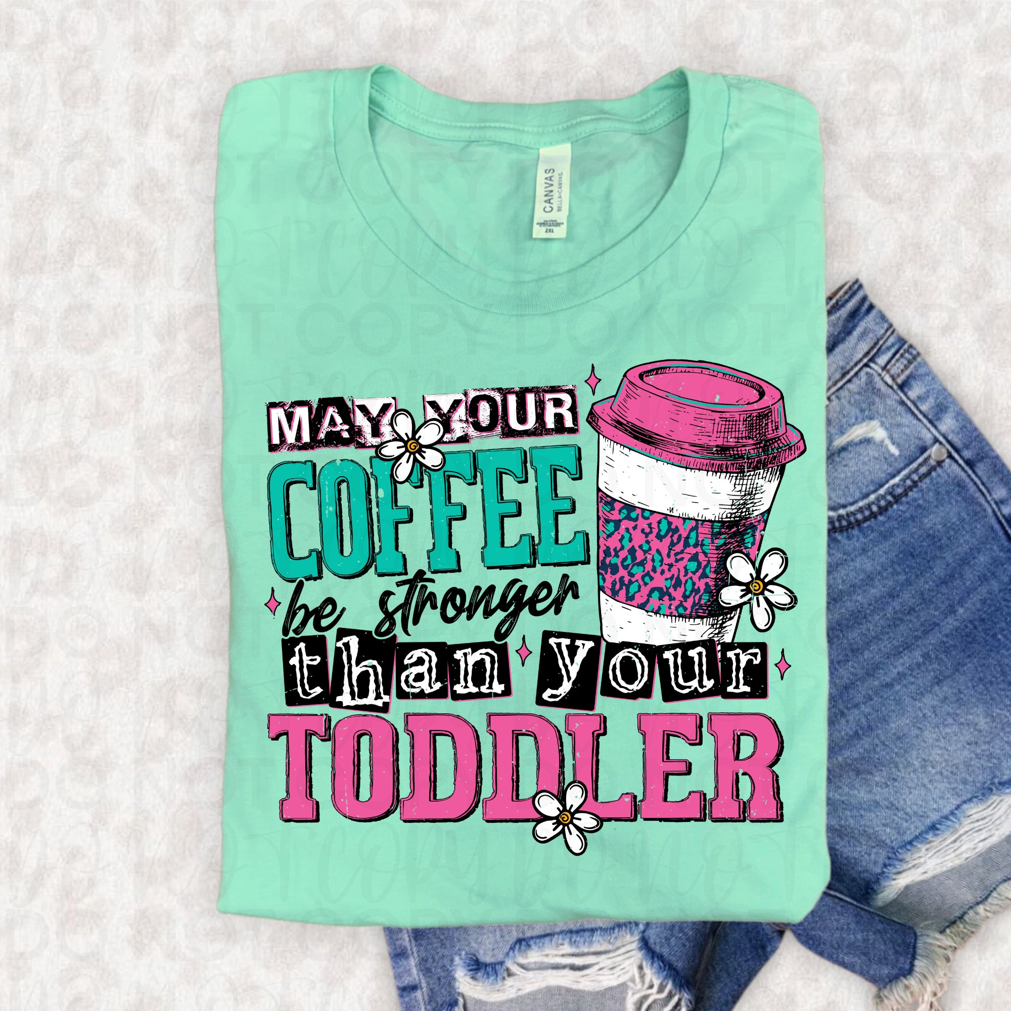 Coffee Stronger Than Your Toddler Funny PNG