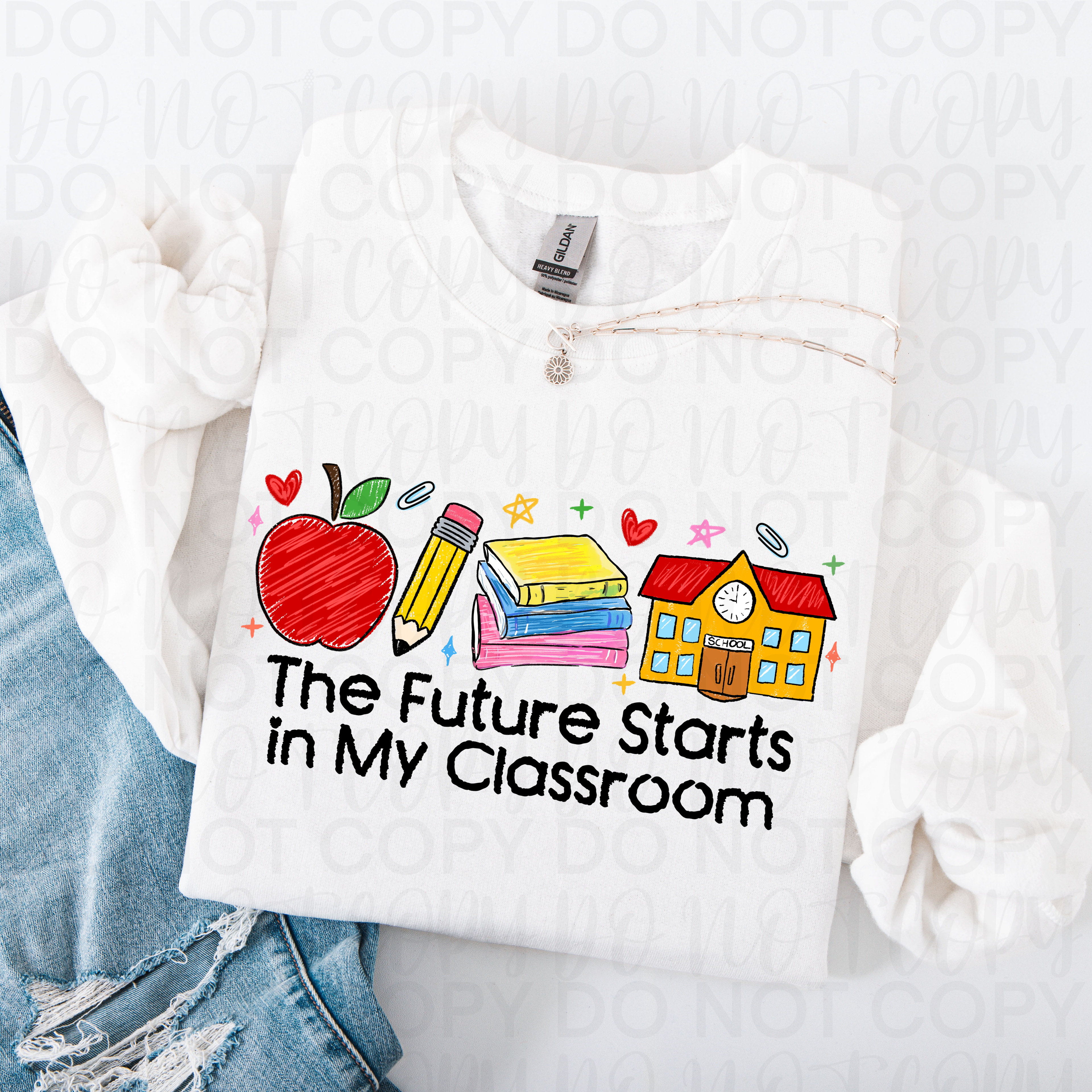 The Future Starts in My Classroom Teacher PNG