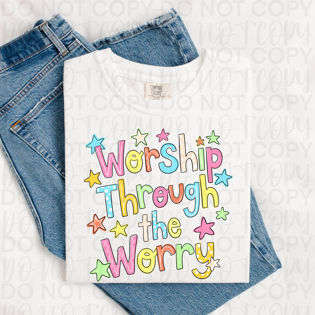 Worship Through the Worry PNG
