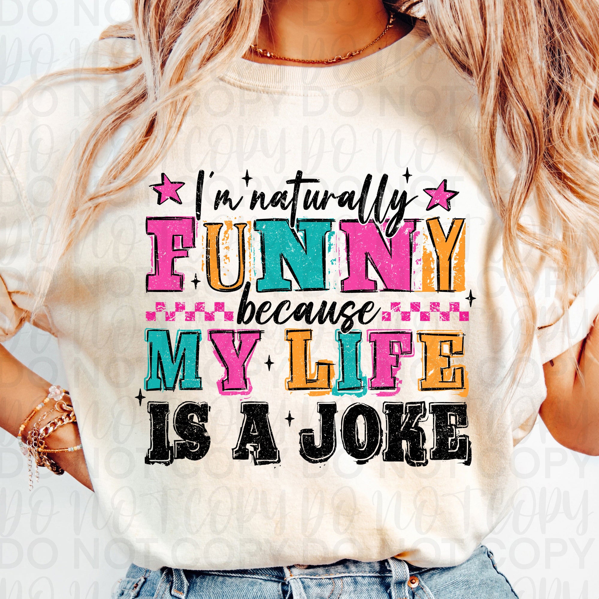 I'm Naturally Funny Sarcastic PNG