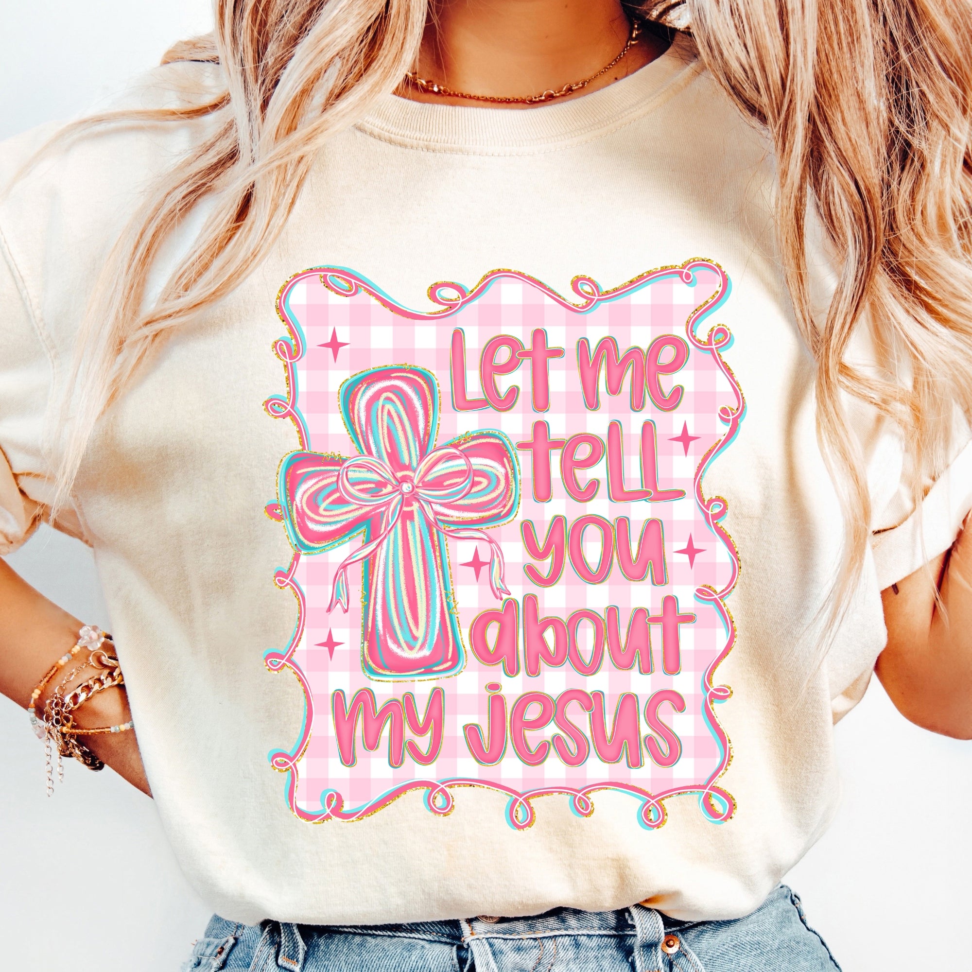 Let Me Tell You About My Jesus PNG