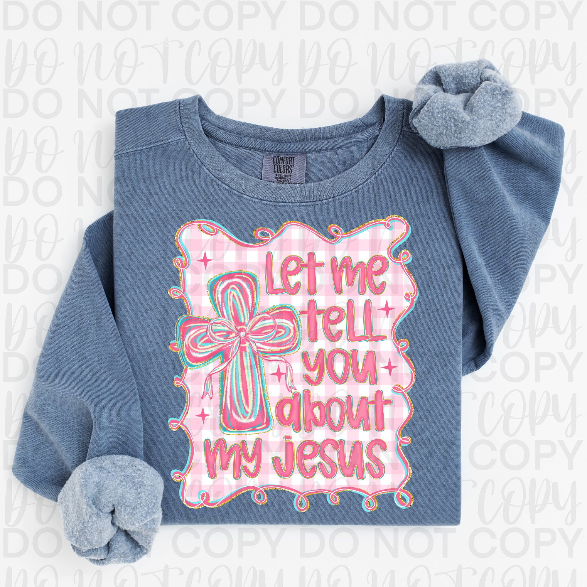 Let Me Tell You About My Jesus PNG