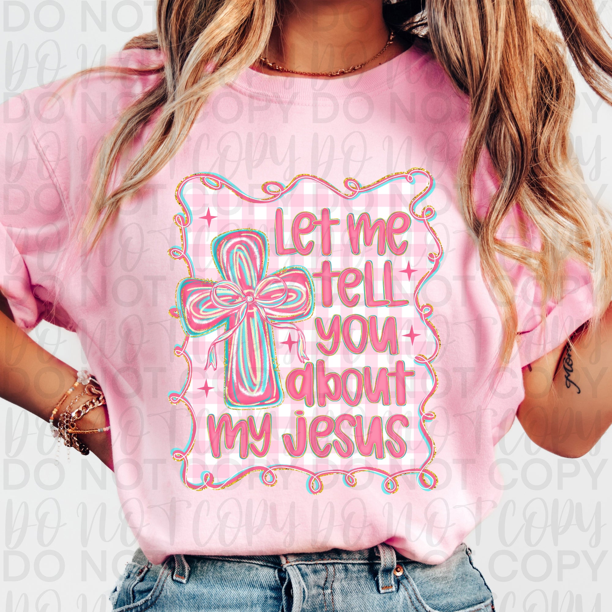 Let Me Tell You About My Jesus PNG