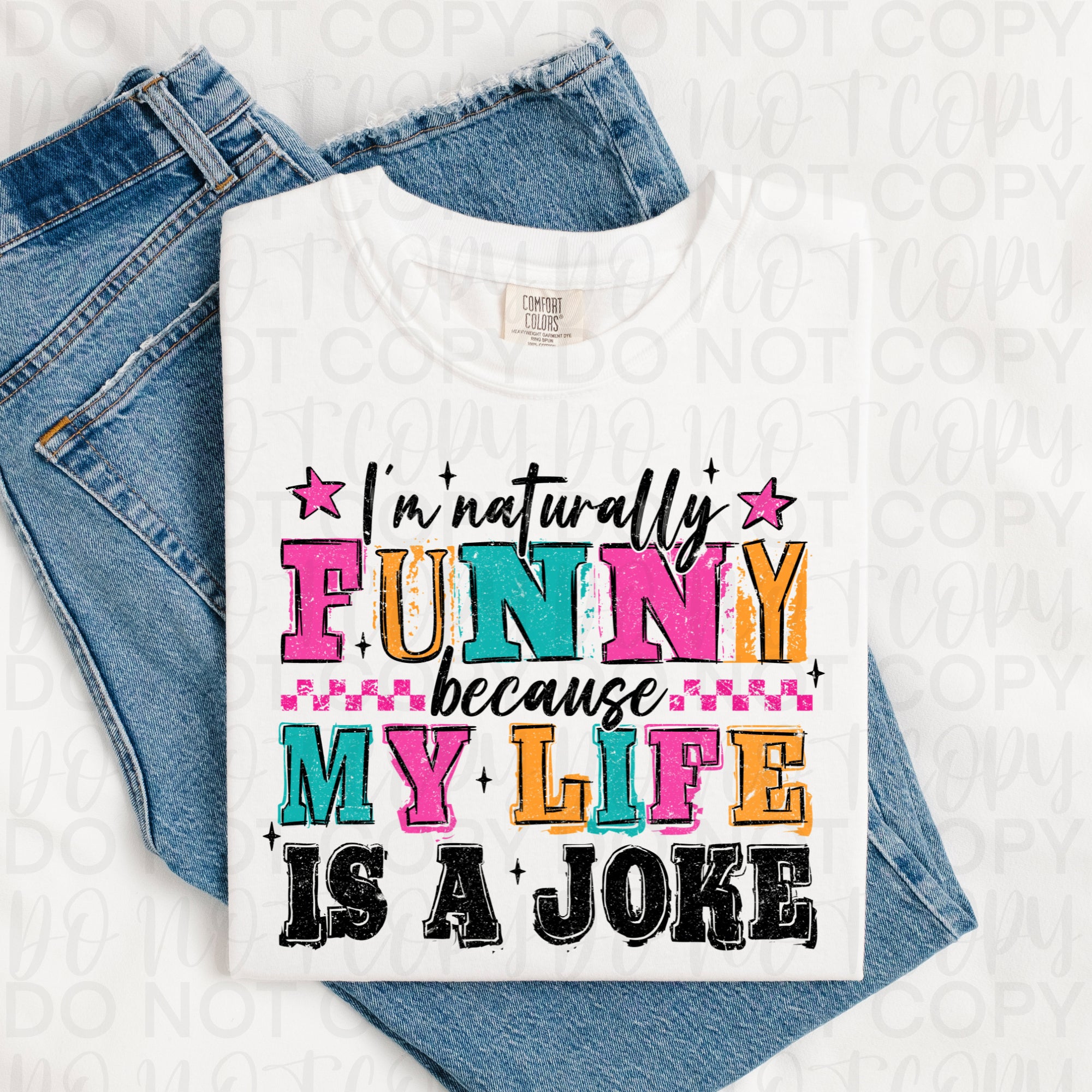 I'm Naturally Funny Sarcastic PNG