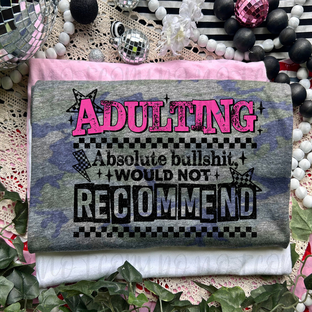 Adulting Do Not Recommend Sarcastic PNG