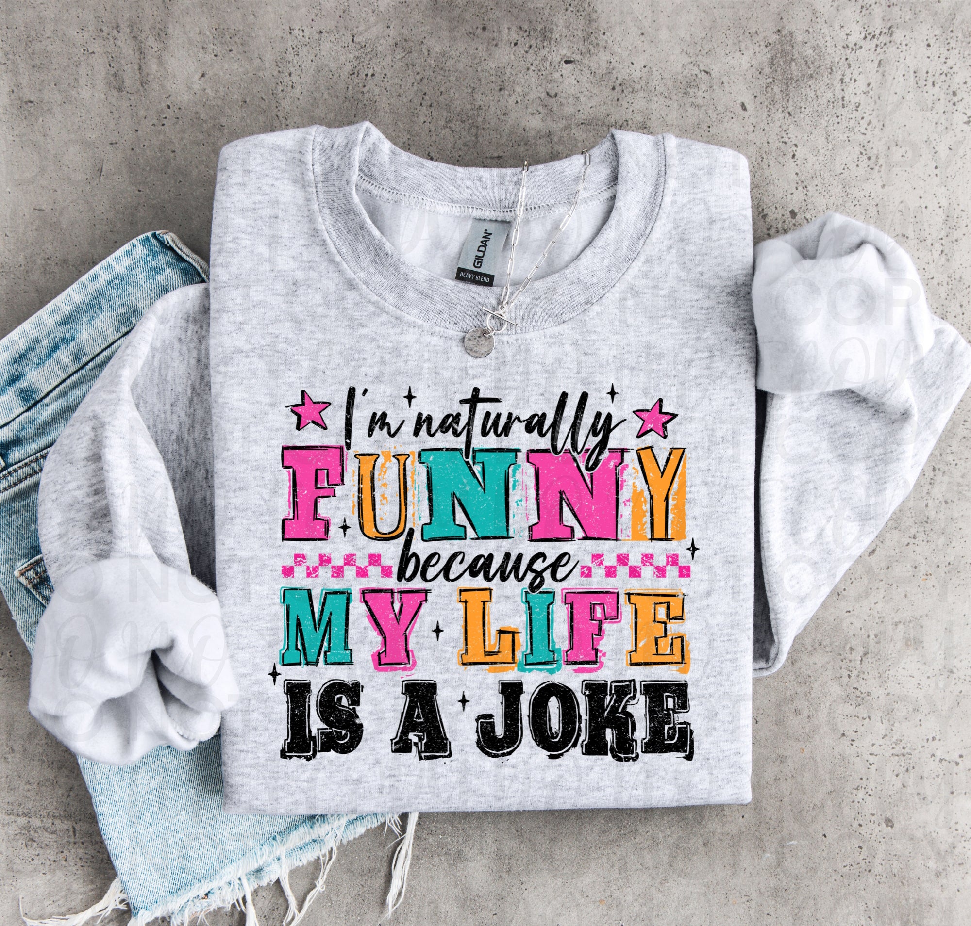 I'm Naturally Funny Sarcastic PNG