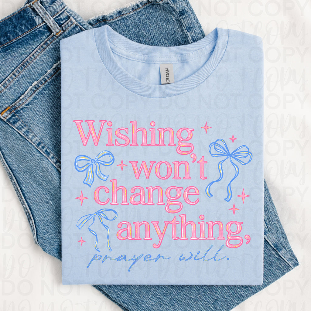 Wishing Won't Change Anything Prayer Will PNG