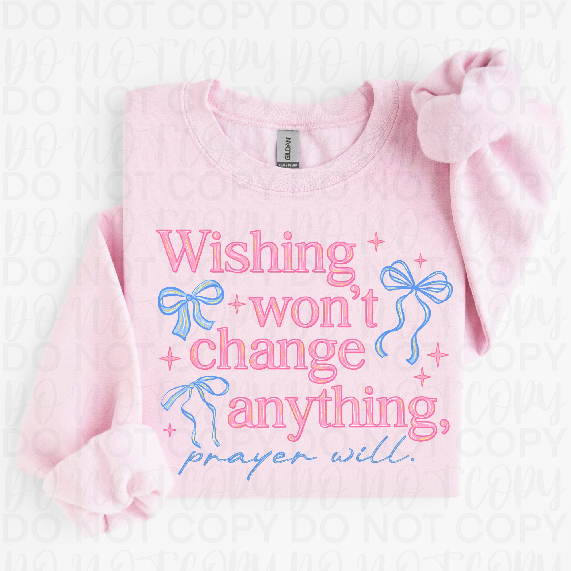 Wishing Won't Change Anything Prayer Will PNG