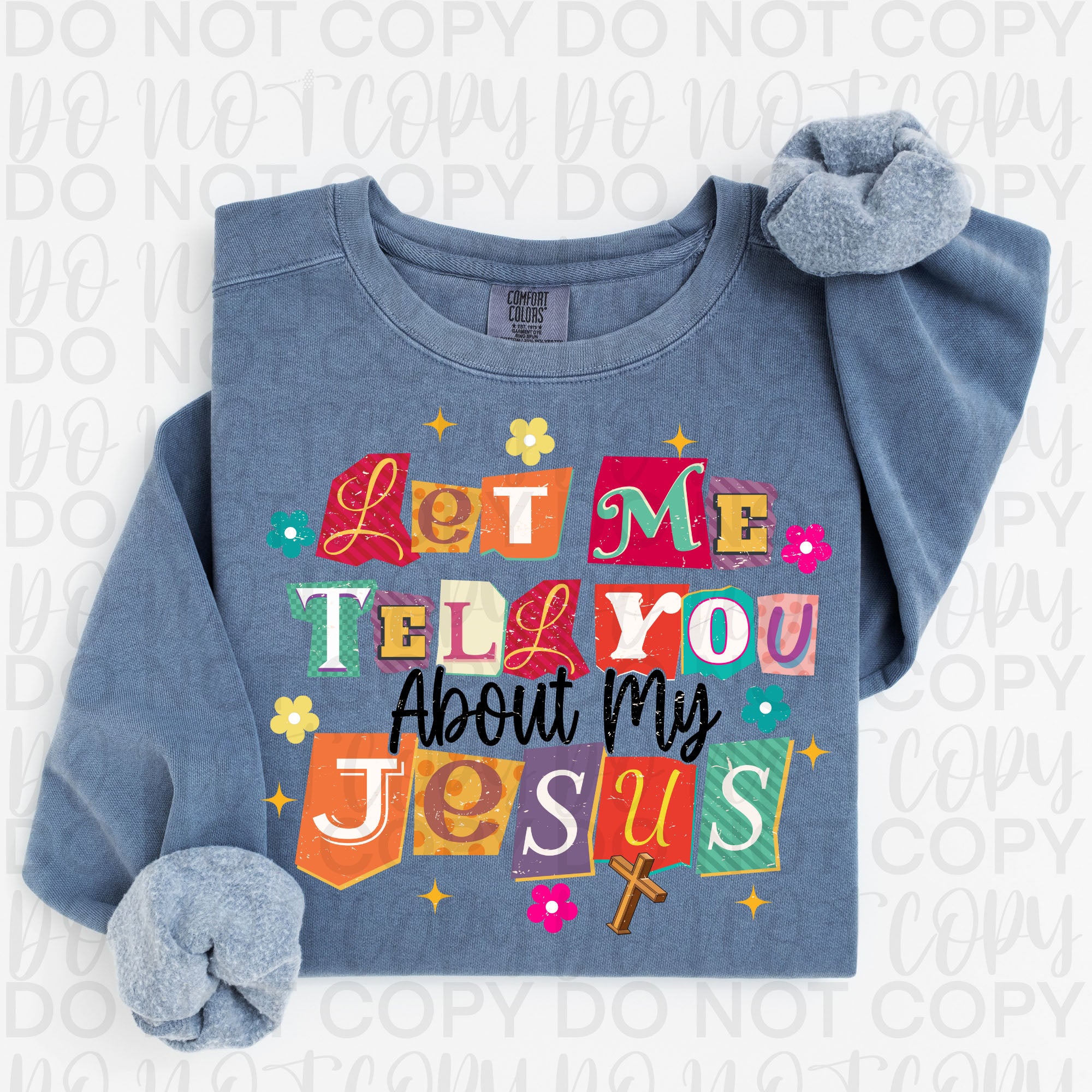 Let Me Tell You About My Jesus PNG