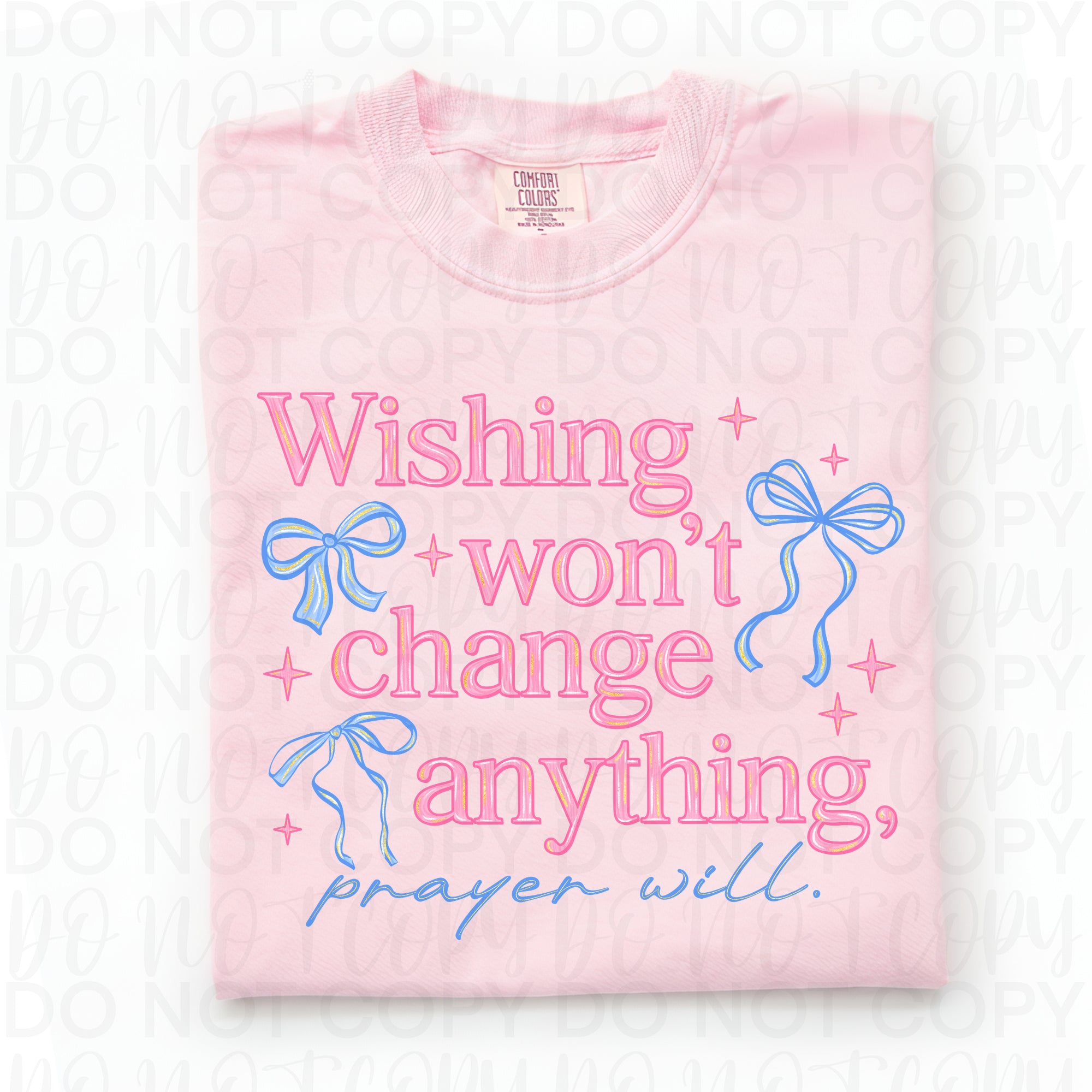 Wishing Won't Change Anything Prayer Will PNG