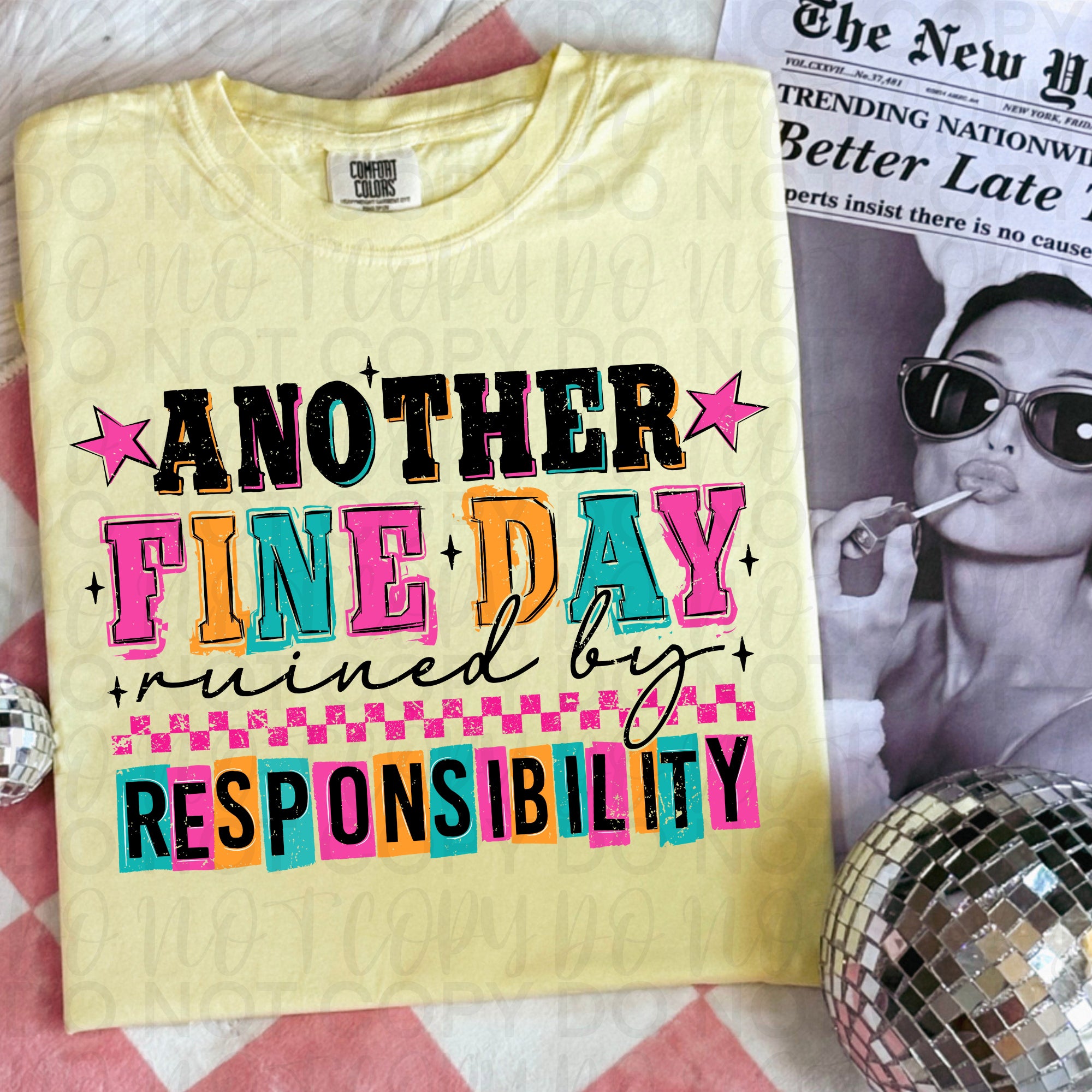 Another Day Ruined by Responsibility Sarcastic PNG