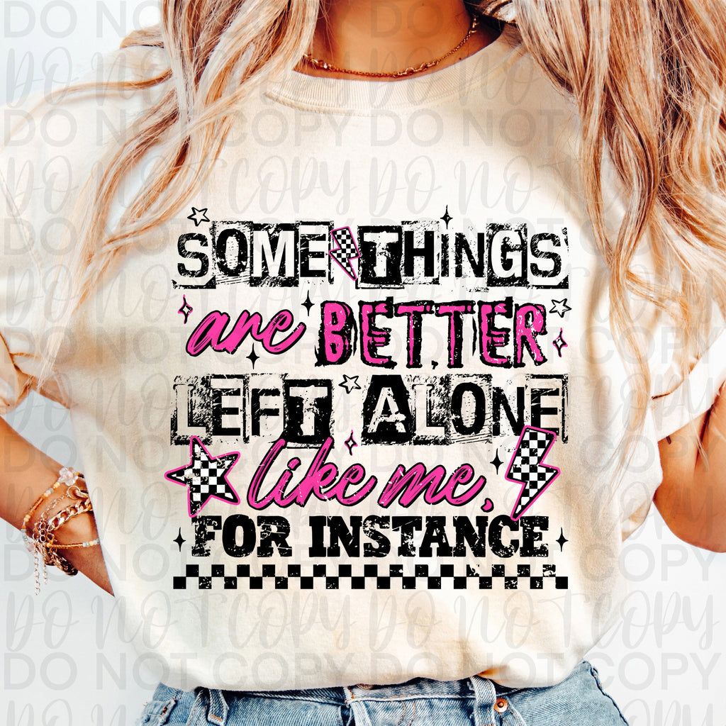 Better Left Alone Snarky PNG