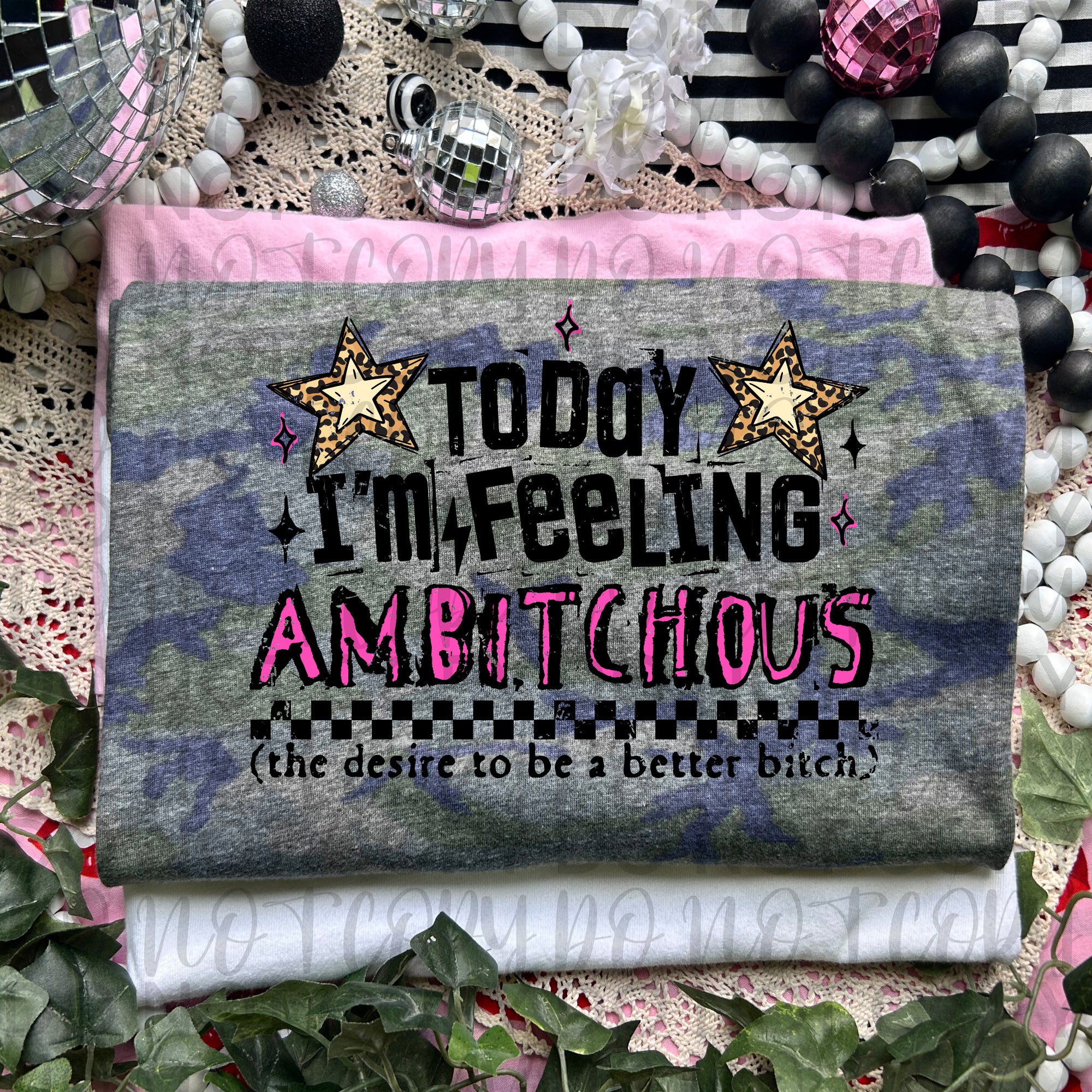 Today I'm Feeling Ambitchous PNG