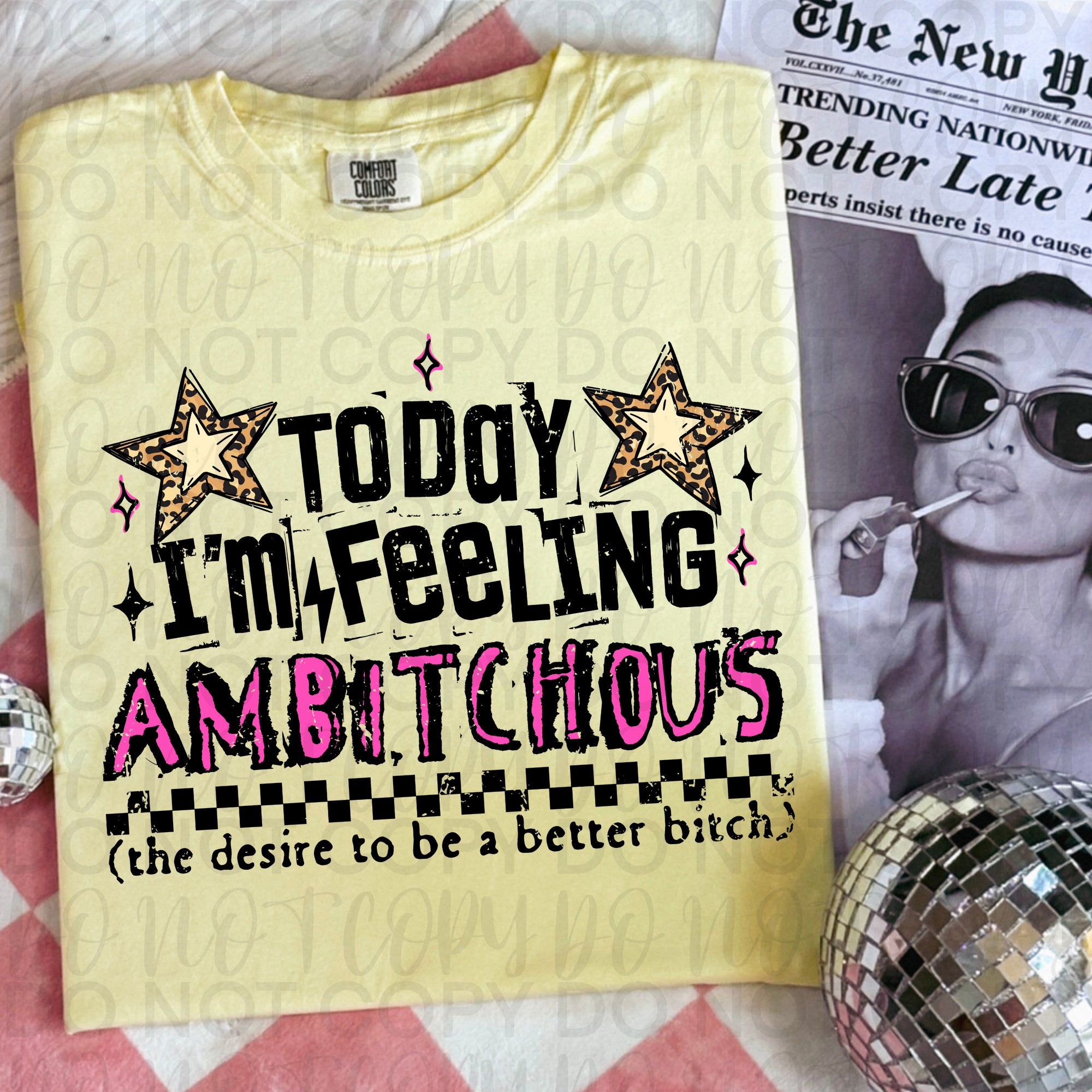 Today I'm Feeling Ambitchous PNG