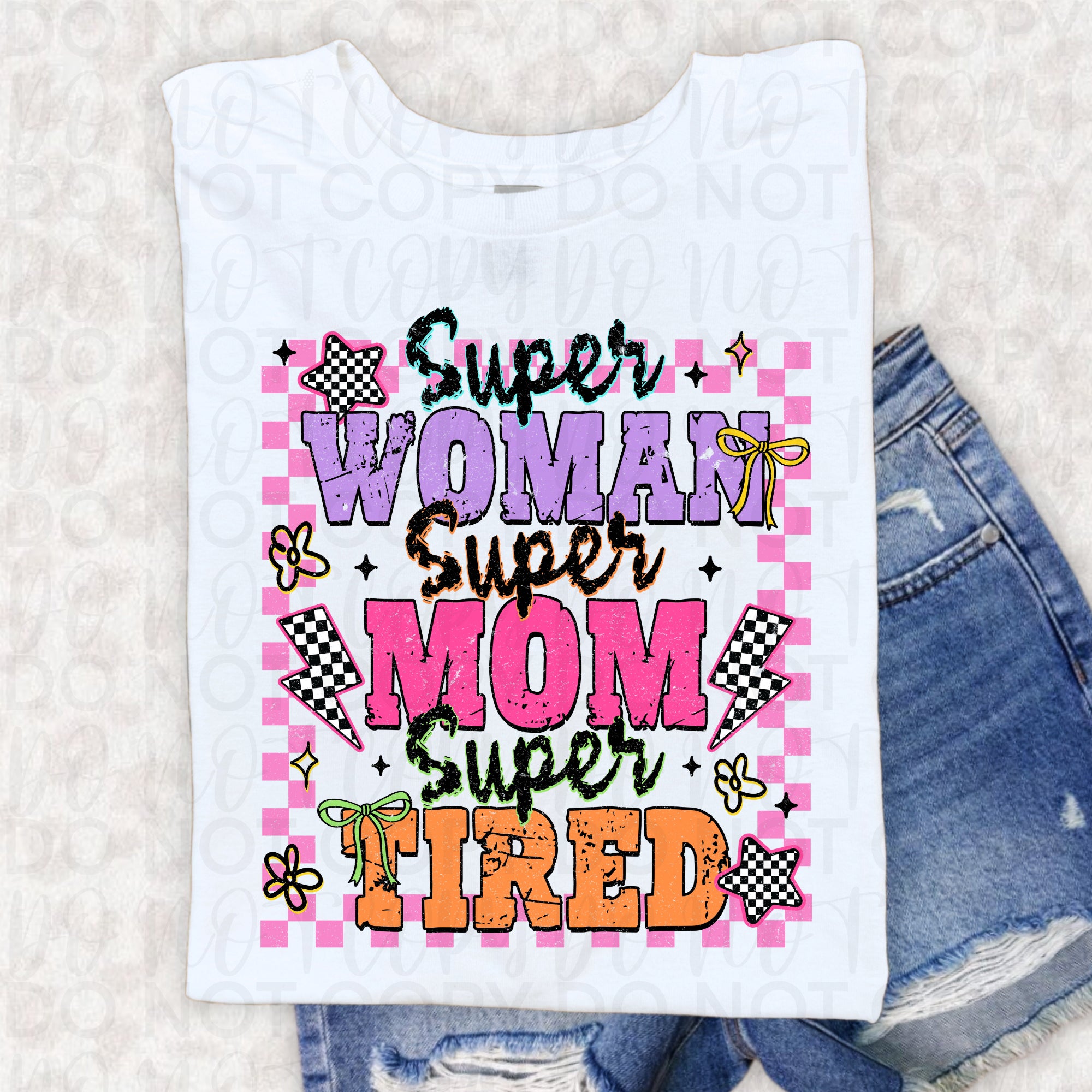 Super Mom Super Tired PNG