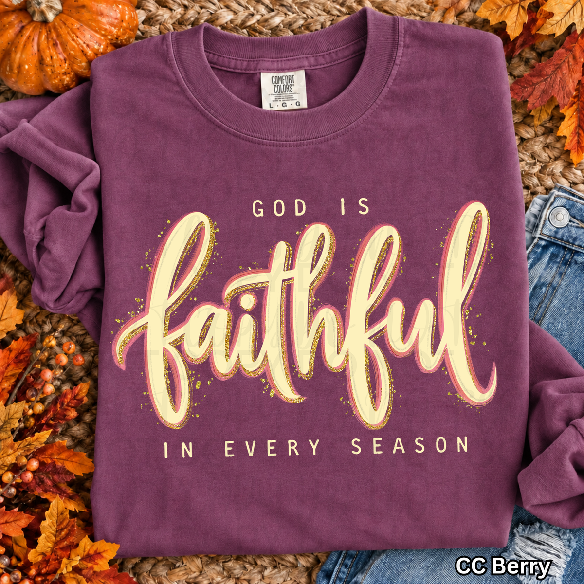 God is Faithful in Every Season PNG