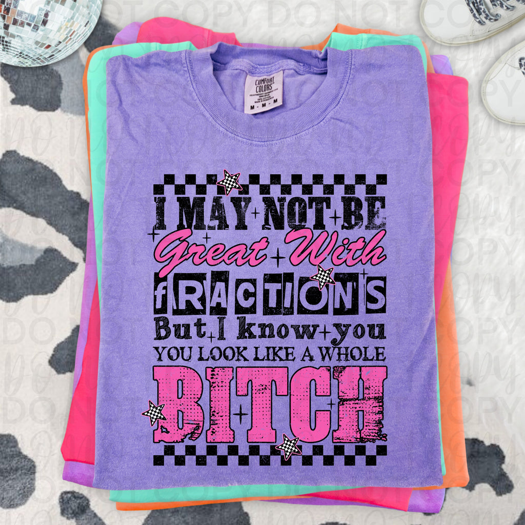 Not Great With Fractions Sarcastic PNG