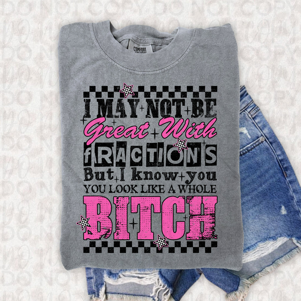 Not Great With Fractions Sarcastic PNG