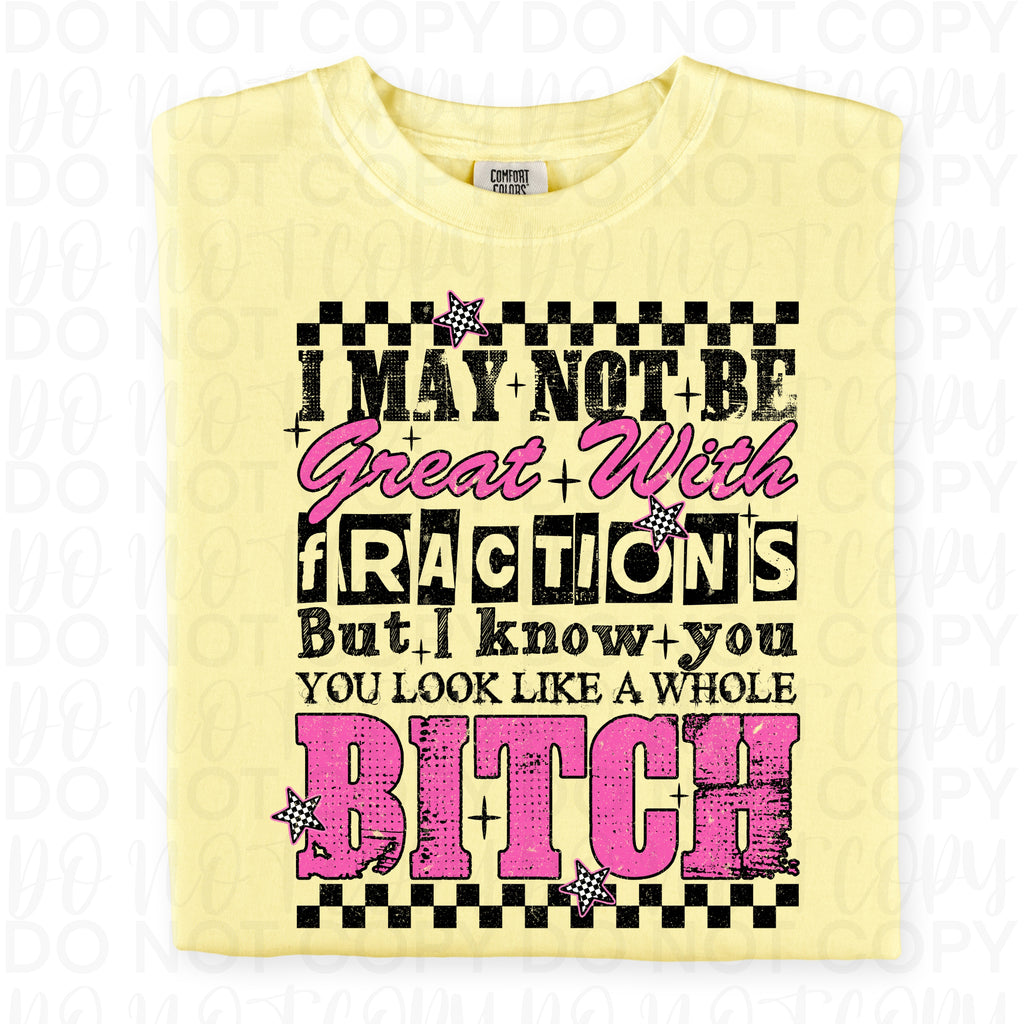 Not Great With Fractions Sarcastic PNG