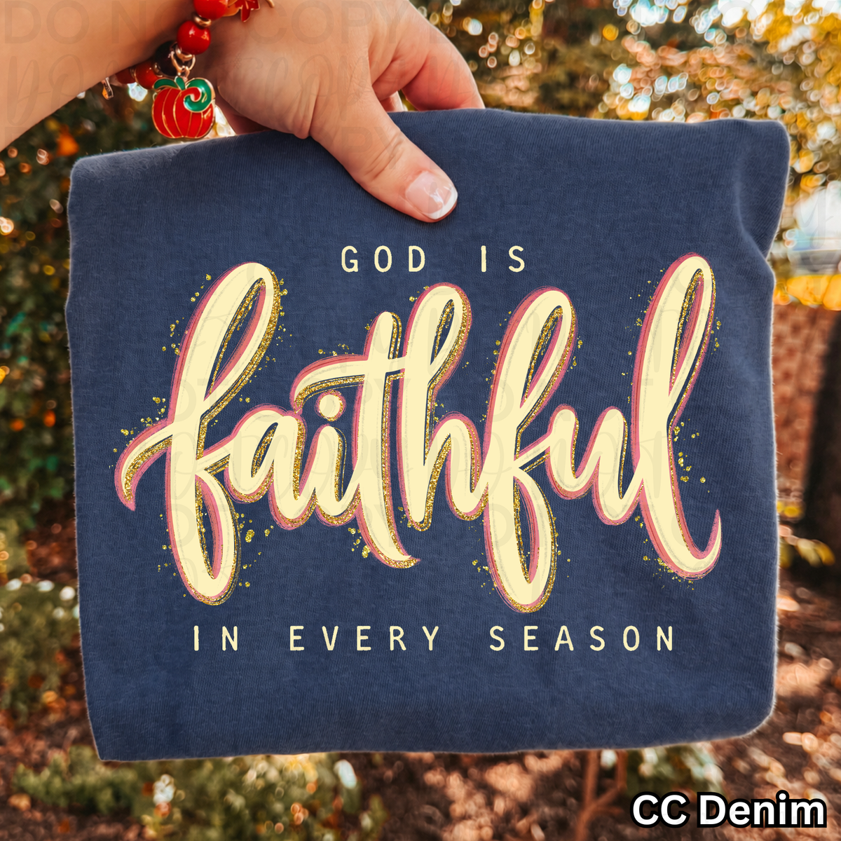 God is Faithful in Every Season PNG