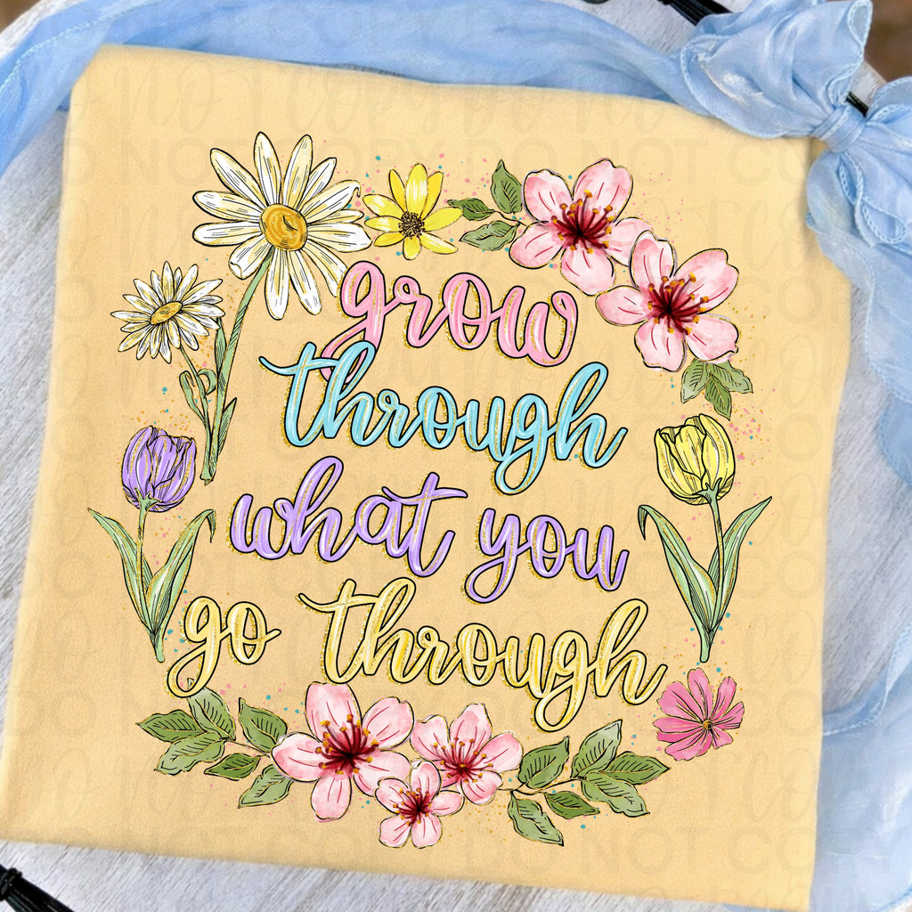 Grow Through What You Go Through PNG