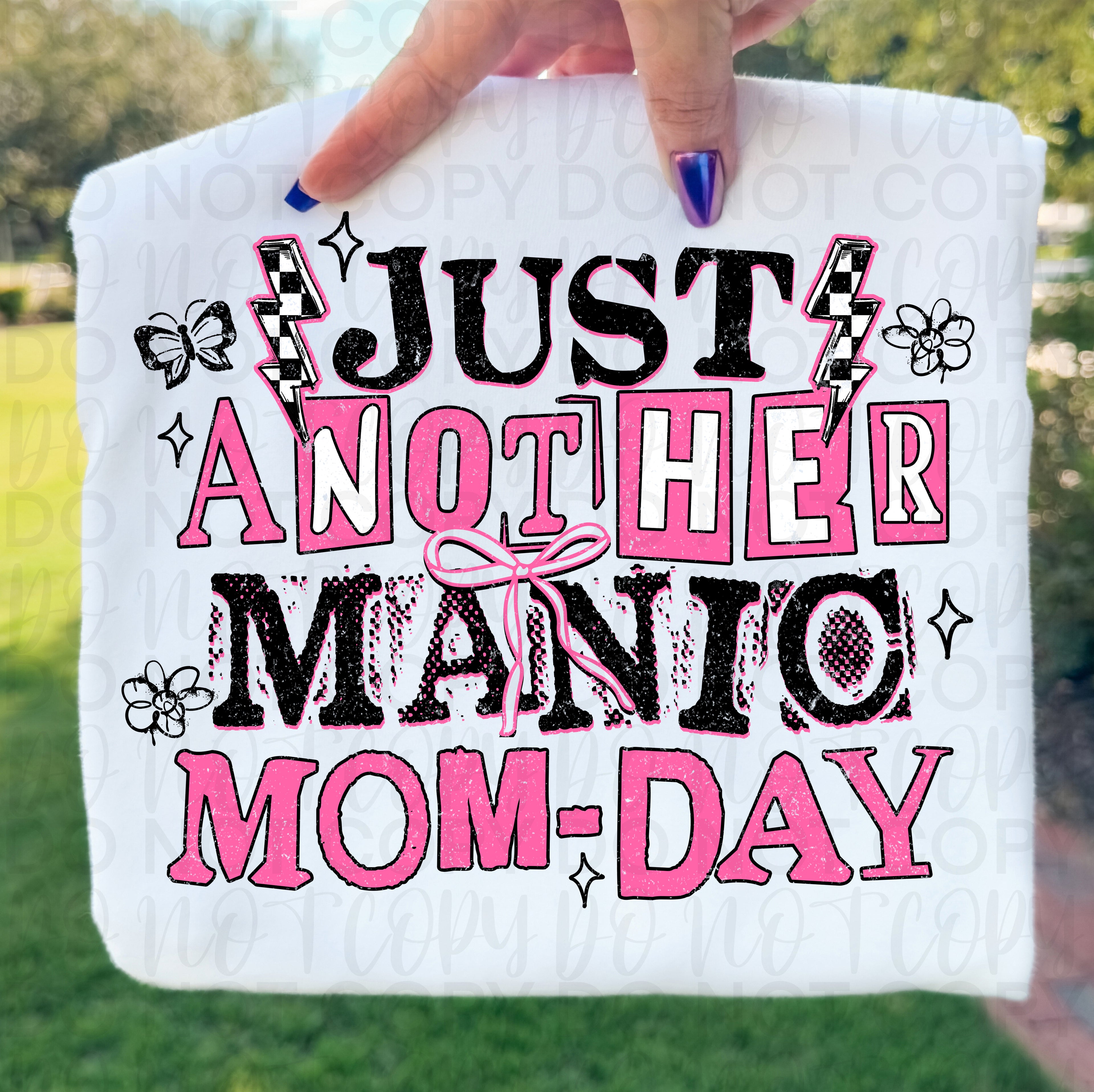 Just Another Manic Mom Day PNG
