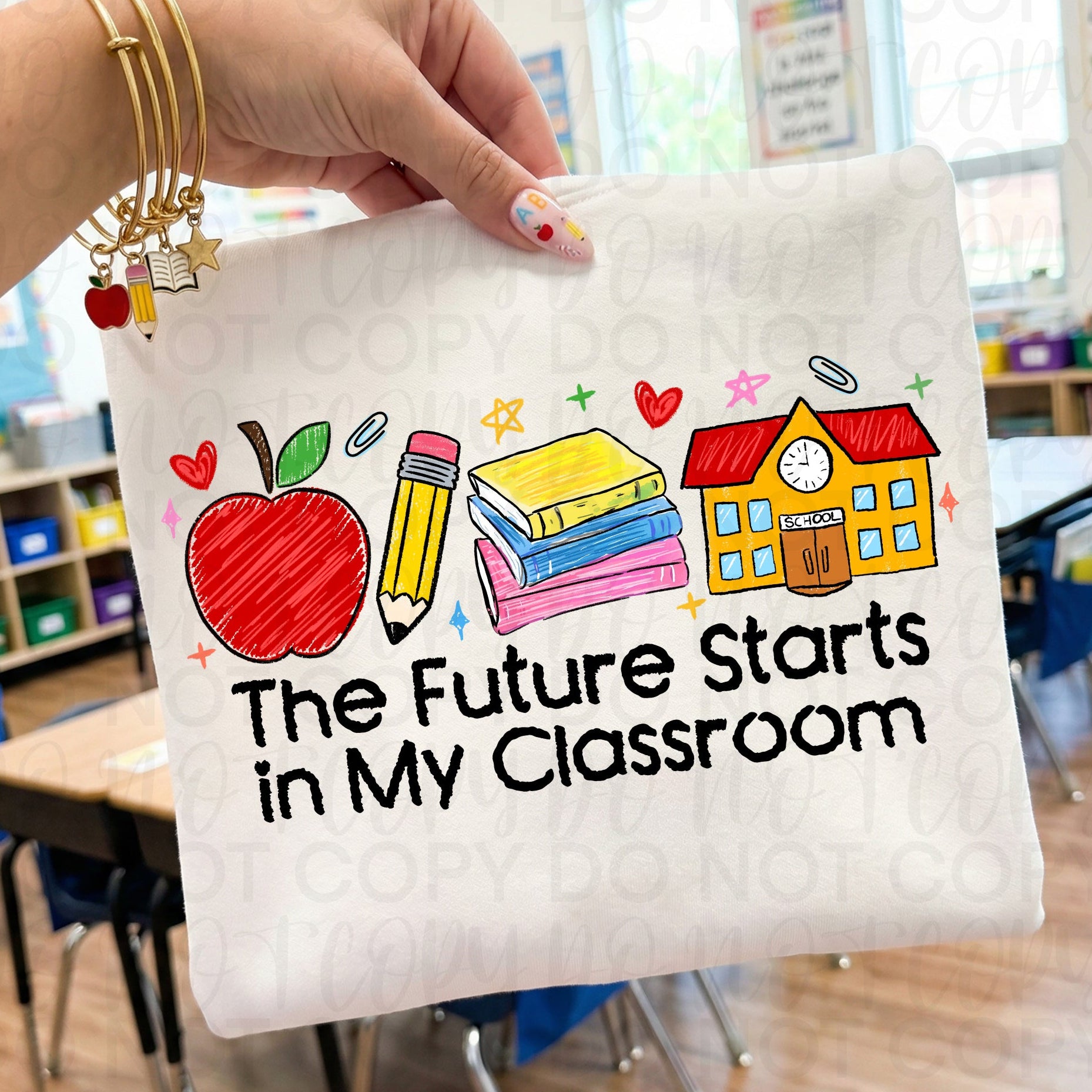 The Future Starts in My Classroom Teacher PNG