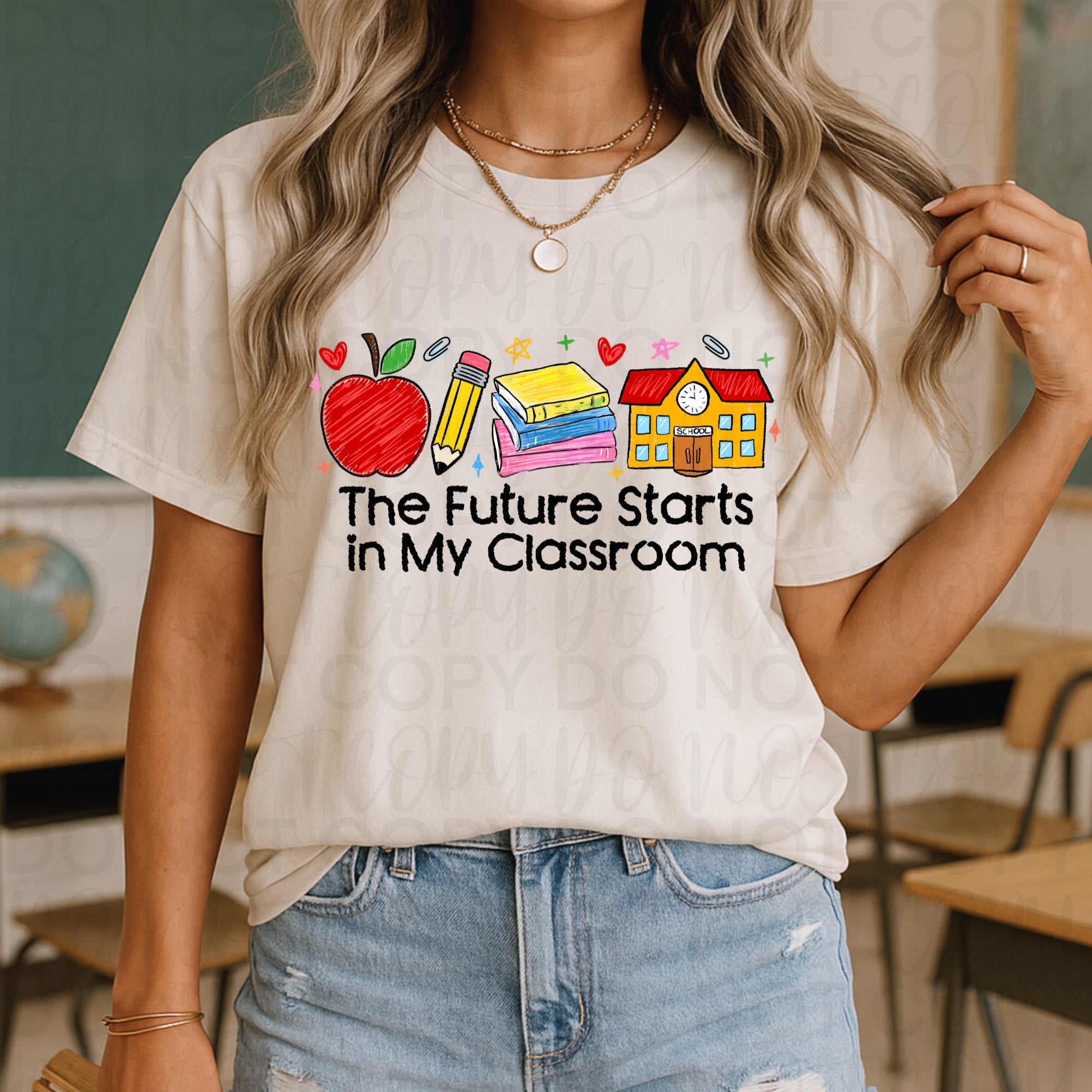 The Future Starts in My Classroom Teacher PNG