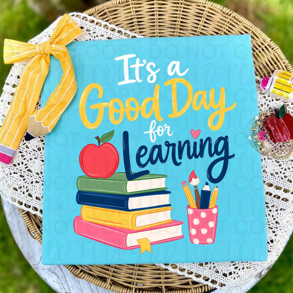 It's a Good Day for Learning Teacher PNG